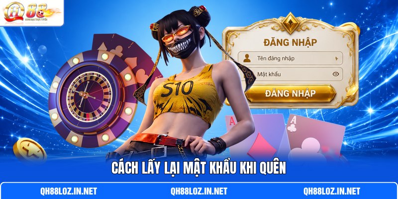 Cách lấy lại mật khẩu khi quên Cách lấy lại mật khẩu khi quên
