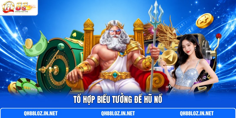 Tổ hợp biểu tưởng để hũ nổ Tổ hợp biểu tưởng để hũ nổ